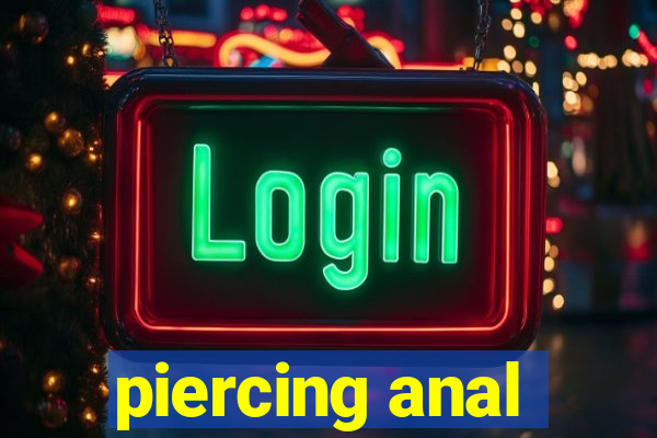 piercing anal